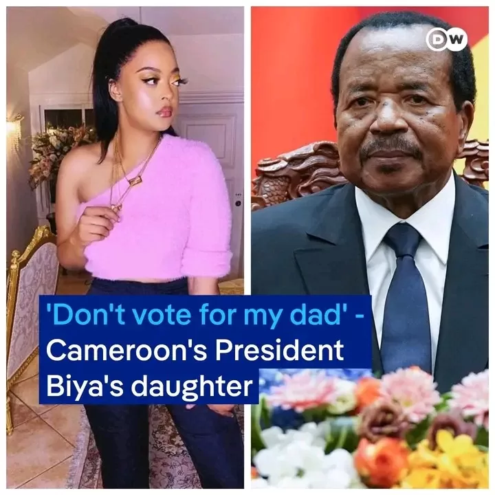 DON'T VOTE FOR MY DAD - PAUL BIYA'S DAUGHTER URGES CAMEROONIANS