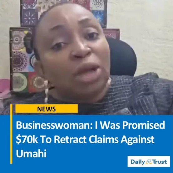 I WAS PROMISED $70K TO RETRACT CLAIMS AGAINST UMAHI - TRACY OHIRI