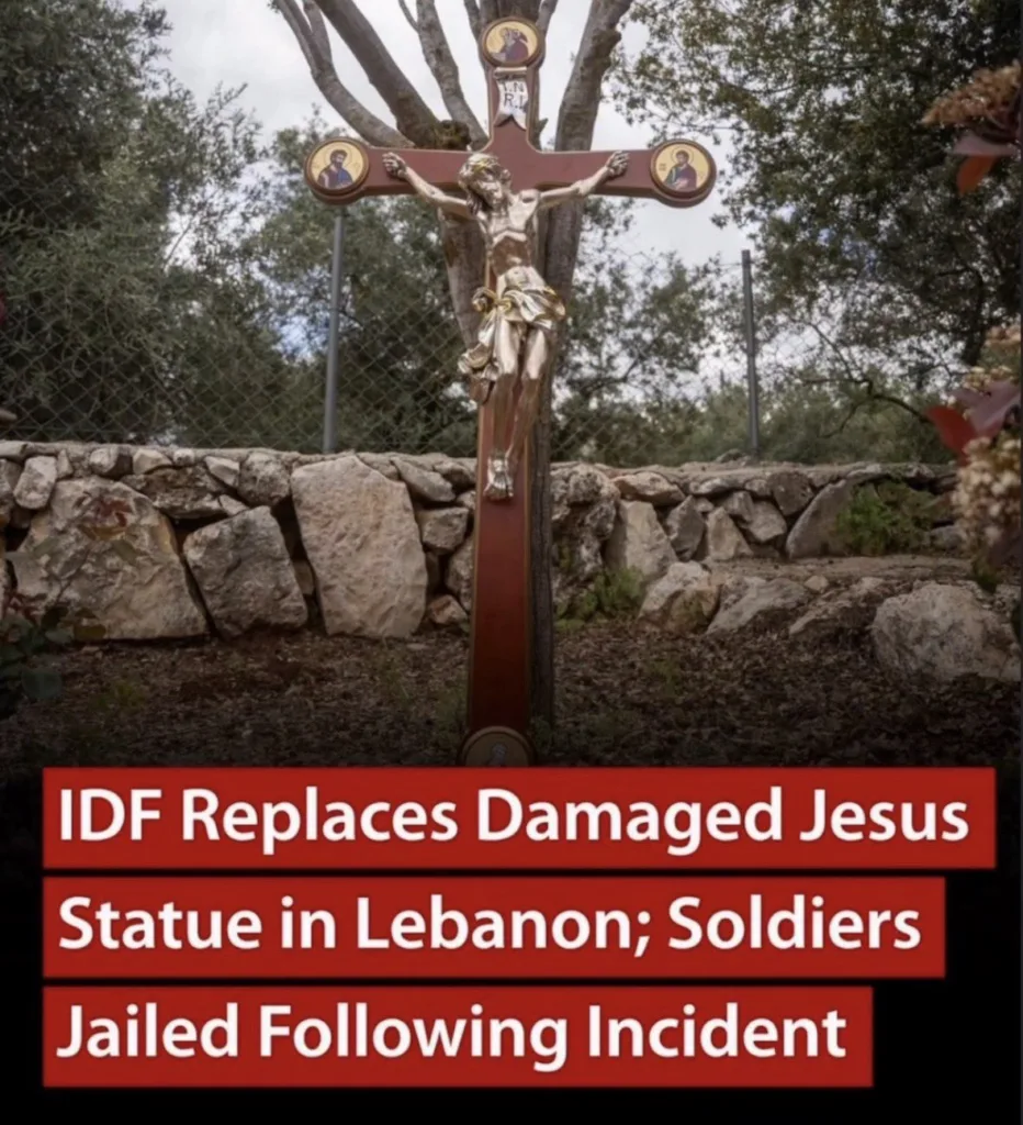 ISRAELI MILITARY REPLACES CRUCIFIX STATUE OF JESUS DESTROYED IN SOUTHERN LEBANON