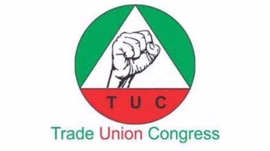 TUC REJECTS N70,000 TRANSPORT ALLOWANCE FOR WORKERS